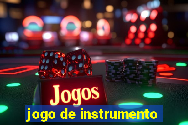 jogo de instrumento